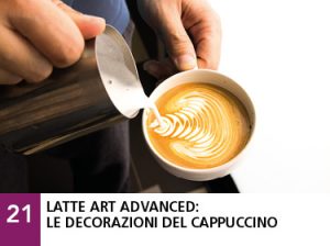 21 - Latte art advanced: le decorazioni del cappuccino