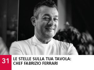 31 - Le stelle sulla tua tavola: chef Fabrizio Ferrari