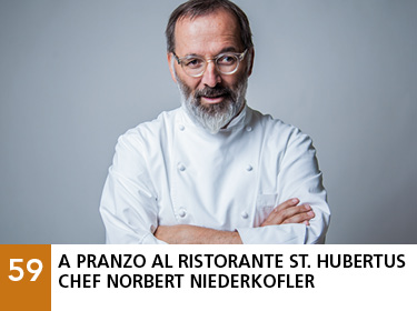 59 - A pranzo al ristorante St Hubertus - chef Norbert Niederkofler