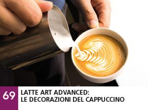 69 - Latte art advanced: le decorazioni del cappuccino