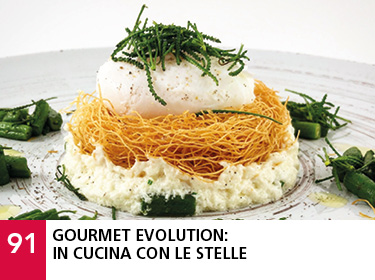 91 - Gourmet evolution: in cucina con le stelle